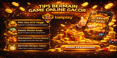 Tips Bermain Game Online Gacor di Baliplay: Strategi Cerdas Agar Peluang Menang Lebih Besar