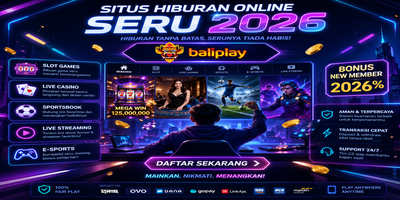 Baliplay: Situs Hiburan Online Seru 2026 dengan Pengalaman Gaming Tanpa Batas