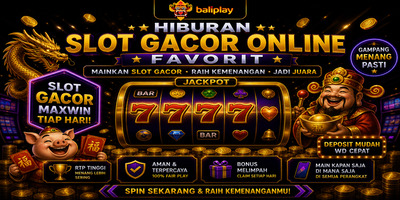 Baliplay: Hiburan Slot Gacor Online Favorit dengan Peluang Maxwin Terbesar