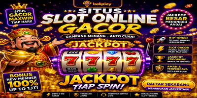 Baliplay: Situs Slot Online Gacor Jackpot dengan Peluang Menang Terbesar
