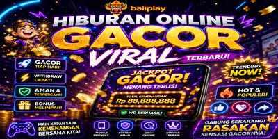 Baliplay Hiburan Online Gacor Viral Terbaru dengan Sensasi Jackpot Spektakuler