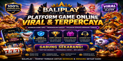 Baliplay: Platform Game Online Viral Terpercaya dengan Fitur Lengkap & Bonus Menarik