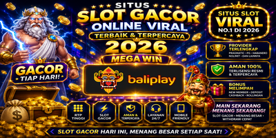 Baliplay Situs Slot Gacor Online Viral Terbaik & Terpercaya 2026 dengan Peluang Maxwin Besar