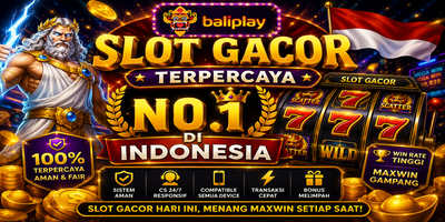 Baliplay: Hiburan Slot Gacor Terpercaya No 1 di Indonesia dengan Peluang Maxwin Terbaik