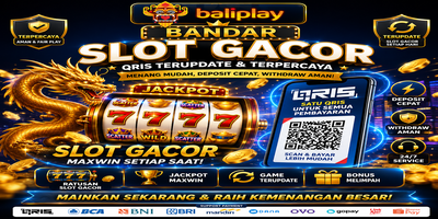 Baliplay Bandar Slot Gacor QRIS Terupdate & Terpercaya dengan Jackpot Besar Setiap Hari