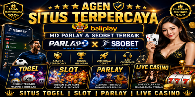 Baliplay: Informasi Agen Situs Terpercaya untuk Mix Parlay, SBOBET, Togel, Slot, Parlay, dan Live Casino