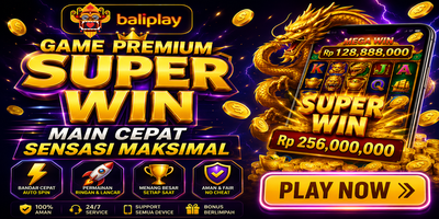 Baliplay Game Premium Super Win: Pengalaman Bermain Cepat dengan Sensasi Hiburan Maksimal
