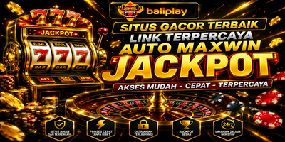 Baliplay: Hiburan Online Terbaik dengan Link Terpercaya dan Akses Mudah