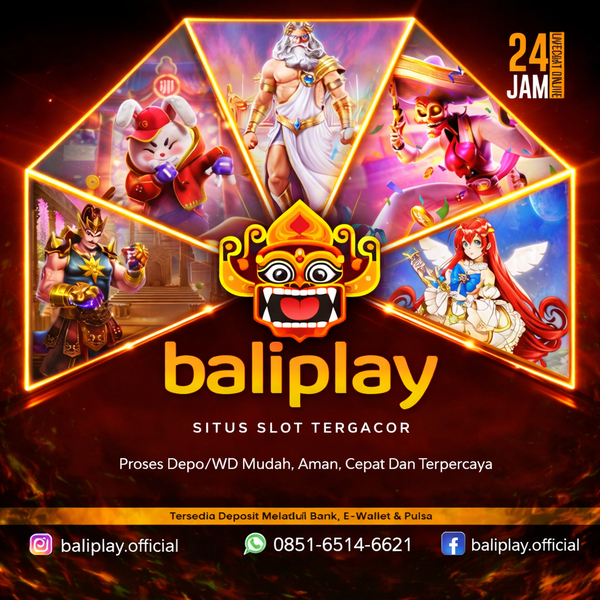 Banner promosi Baliplay situs slot tergacor 24 jam dengan karakter game populer, desain warna merah emas, serta informasi deposit mudah melalui bank, e-wallet, dan pulsa.